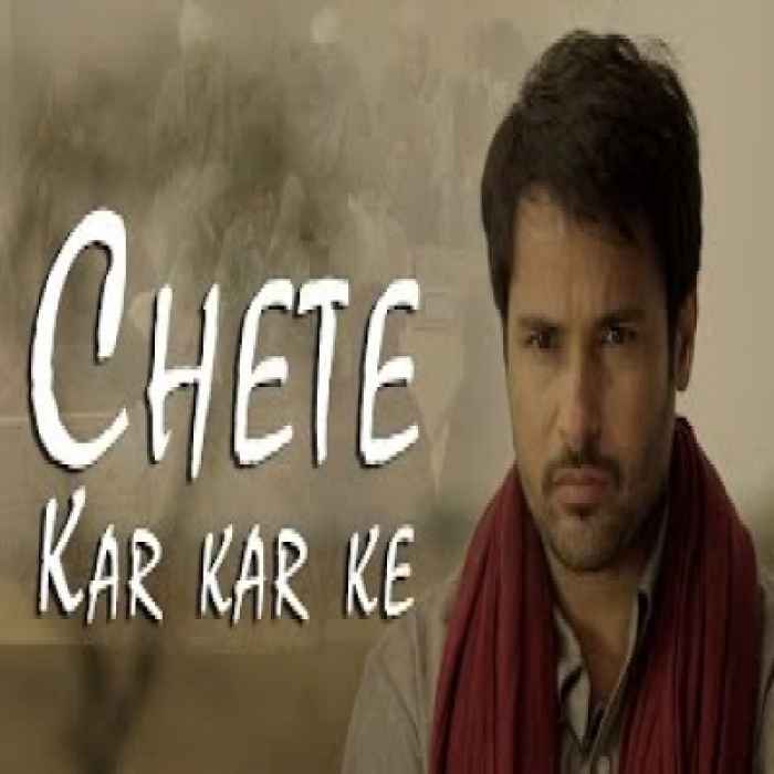 Chete Kar Kar Ke by Amrinder Gill Angrej clip 1 full movie download